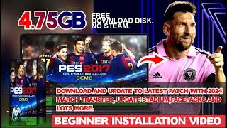 StepbyStep How to install PES 2017 full setup download and patch update in 2024 [upl. by Lahsiv]