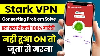 Stark vpn reloaded connection error  Stark vpn connection problem slove  Stark vpn not working [upl. by Rebba]