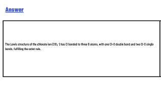 Draw the lewis structure for the chlorate ion clo3 that meets the octet rule [upl. by Timi]