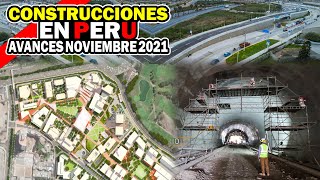 Construcciones en Perú  Avances Noviembre de 2021 [upl. by Eladnor711]