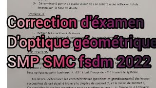 correction déxamen doptique géométrique SMP SMC fsdm 2022 [upl. by Nore]