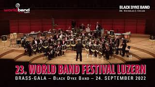 Black Dyke Band  BrassGala 2022 Full Concert [upl. by Selokcin558]