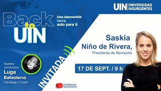 Back to UIN con Saskia Niño de Rivera [upl. by Roosevelt]