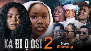 KA BI O OSI 2  Yoruba Movie 2024 Drama Bimbo Oshin Kenny George Anike Ami Ayo Olaiya Muyiwa Ademola [upl. by Anitsej77]