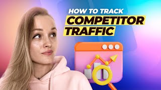 How to Track Competitor Website Traffic with Rank Tracker [upl. by Fullerton67]