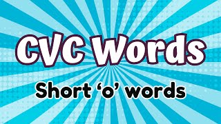 CVC Words Reading Practice  All Short o Words  Phonics for Kids [upl. by Kara243]