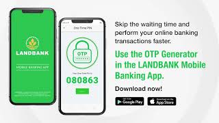 How to register your device to OTP Generator via the LANDBANK Mobile Banking App [upl. by Htebaras]