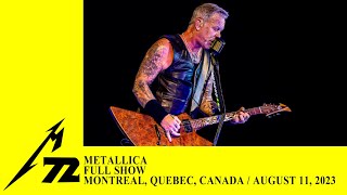 Metallica Full Concert Montreal Canada  August 11 2023 [upl. by Cherilynn682]