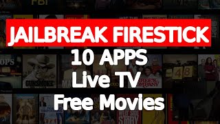 FIRESTICK JAILBREAK 2024  Best 10 Free Firestick Apps For Live TV  TESTED [upl. by Blane]