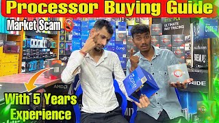 Processor Buying Guide  Intel Vs AMD  Processor Market Scam  Pc Build Guide 2023 processor [upl. by Adamsen982]