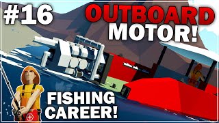 MODULAR OUTBOARD MOTOR BUILT  Fishing Hardcore Career Mode  Part 16 [upl. by Hairem]