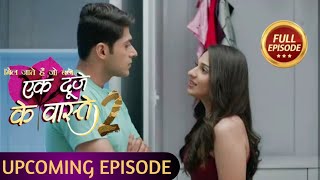 Ek Duje Ke vaaste season 2 episode 219220221222  Ek Duje Ke Vaaste 2 Promo  Ek Duje Ke Vaaste 2 [upl. by Lamej357]