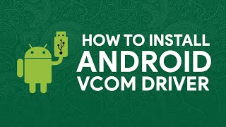 How To Install Android VCOM Driver  romshillzz [upl. by Pallaton]