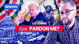 Will Trump pardon January 6 rioters  America’s Last Election Part 4  If You’re Listening [upl. by Spieler30]