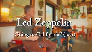 Led Zeppelin  quotGoing To Californiaquot 1971 Box amp Mandolin instrumental [upl. by Chavaree989]