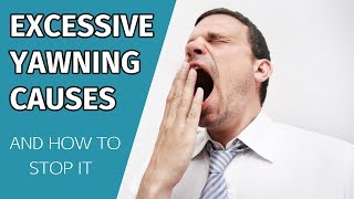 Excessive Yawning Causes And How To Stop Frequent Yawning [upl. by Jara648]