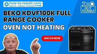 Beko KDVF100K Full Range Cooker Grill Works But Oven Not Heating  Beko Oven Troubleshooting [upl. by Llerut]