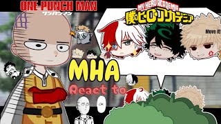 ClassA students react to Saitama  MHA x OPM  yachyy [upl. by Burgess]