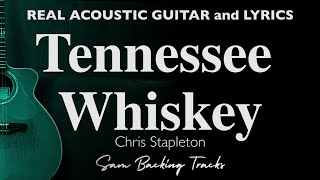 Tennessee Wiskey  Chris Stapleton Acoustic Karaoke [upl. by Fairweather]