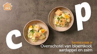 Ovenschotel van bloemkool aardappel en zalm  Coopjeskoken  Coop [upl. by Navak]