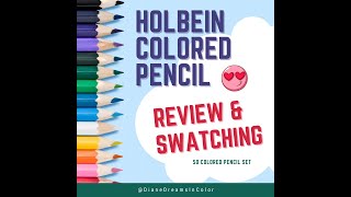 Holbein Colored Pencil Review and Swatching [upl. by Elrak]