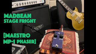 Madbean Stage Fright 2022 Maestro MP1 Phaser [upl. by Vaughn520]