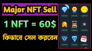 Major NFT Sell  Major NFT Claim  Major NFT Price  How to sell major NFT  majornftsell [upl. by Ayenat493]