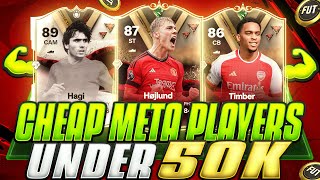 BEST CHEAP META PLAYERS UNDER 50100K ON EACH POSITION💥 CHEAP  EXPENSIVE FC 24 ULTIMATE TEAM [upl. by Tann]