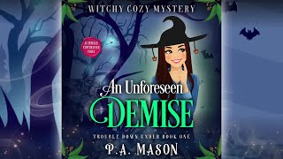 Book 1 An Unforeseen Demise full length audiobook Trouble Down Under Cozy Mystery Series [upl. by Brandon707]