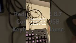 Redmi Pad SE 87 Connect to USB Keyboard amp Mouse androidtablet [upl. by Daley699]