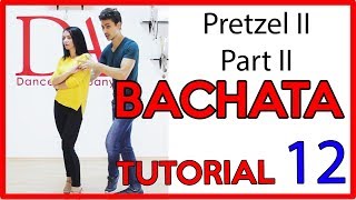 Bachata Tutorial 12 Pretzel 2 Part 2  Beginner Bachata Tutorial  by MariusampElena [upl. by Romulus]