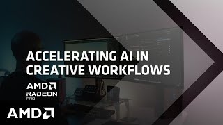 Experience the Power of AMD Radeon™ PRO Graphics and AI in Your Workflow [upl. by Liddy755]