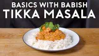 Chicken Tikka Masala  Basics with Babish [upl. by Sherr]