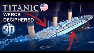 TITANIC  SINKING DECIPHERED 3 BREAKS [upl. by Aer365]