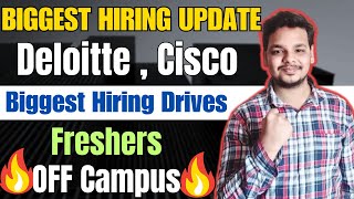 Deloitte  Cisco Biggest Hirings  OFF Campus Drive For 2025  2024  2023 Batch  Fresher Jobs [upl. by Elbert756]