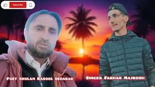 khowar song  Hase Shireen orara  lyrics ghulamr Rasool beqarar  singer Farhan majrooh [upl. by Hendrick]