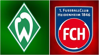 🔴SV Werder Bremen  FC Heidenheim  LIVE [upl. by Way]