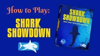 How to Play SHARK SHOWDOWN [upl. by Rehm]