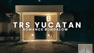 TRS YUCATAN  Romance Bungalow Room Tour [upl. by Ocana]