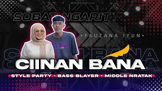 DJ CIINAN BANA FYP TIK TOK TERBARU FULL BASS HOREG  STYLE PARTY MENGKANE KARNAFAL 2024 [upl. by Nohsreg]