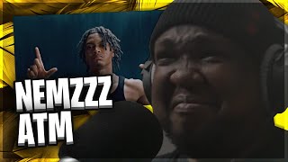 NEMZZZ  ATM OFFICIAL VIDEO REACTION [upl. by Ganny]