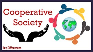 What is Cooperative Society Meaning Characteristics Types and Formation [upl. by Aydni]