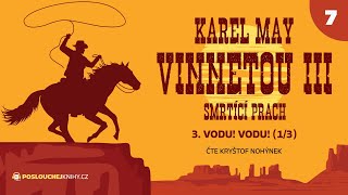 Karel May Vinnetou III – 07 Vodu Vodu 13 [upl. by Teak]