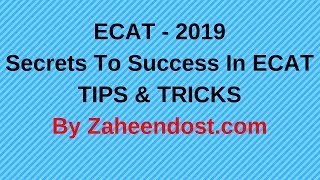 ECAT Preparation  Secrets To Success Tips amp Tricks [upl. by Rufe]