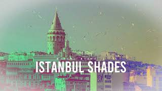 Merone Music  Istanbul Shades [upl. by Wahs621]