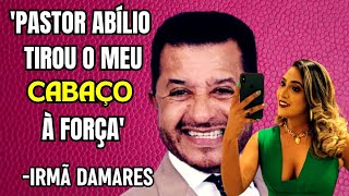 A cantora gospel DAMARES DANTAS faz uma acusação contra o pastor ABÍLIO SANTANA [upl. by Etselec83]