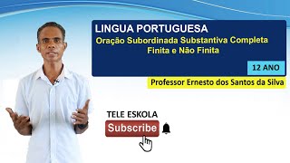 Episódio 493  LP 12° ano Aula 1 Oração Subordinada Substantiva Completiva Finita e não Finita [upl. by Meingoldas]