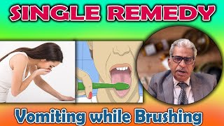 Single Remedy  Vomiting while Brushing Teeth  Dr PS Tiwari [upl. by Irene]