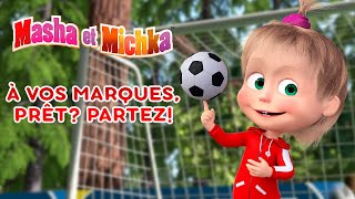 Masha et Michka ⚽ À vos marques prêt Partez ⚽ Collection dépisodes 🏃 Masha and the Bear [upl. by So104]