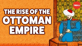 The Rise and Fall of The Ottoman Empire  Animated History [upl. by Richie914]